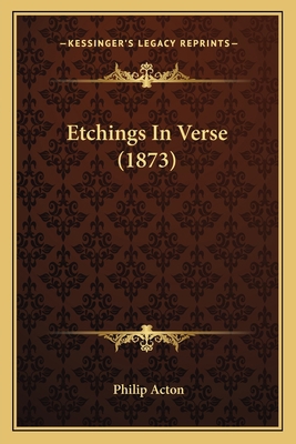 Etchings In Verse (1873) 1164638149 Book Cover