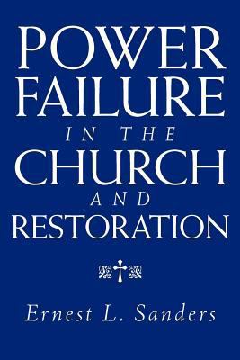 Power Failure in the Church and Restoration 1469134535 Book Cover