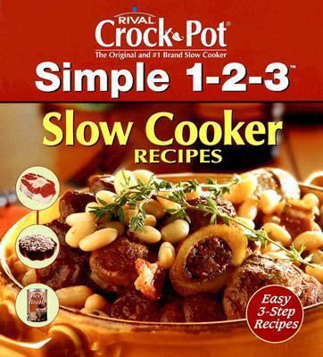 Simple 1-2-3 Slow Cooker Recipes 1412729858 Book Cover