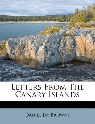 Letters from the Canary Islands 1176127551 Book Cover