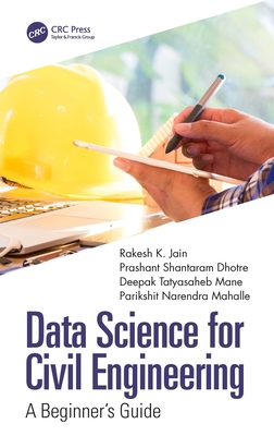 Data Science for Civil Engineering: A Beginner'... 1032327812 Book Cover