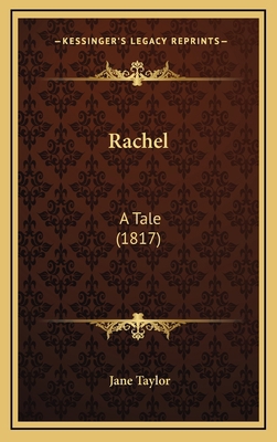 Rachel: A Tale (1817) 1164243713 Book Cover