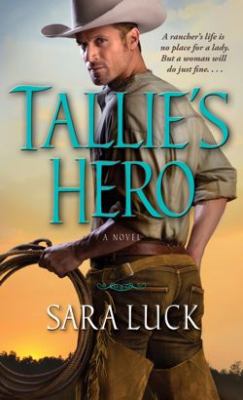 Tallie's Hero 1451673868 Book Cover