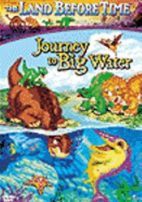 The Land Before Time: Journey To Big Water B00006FDAI Book Cover
