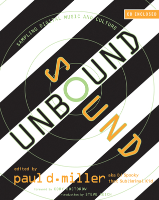 Sound Unbound : Sampling Digital Music and Culture B00A2LV7Z4 Book Cover