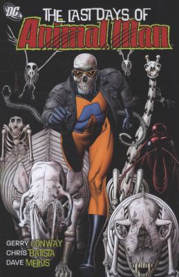 The Last Days of Animal Man 140122640X Book Cover