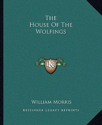 The House Of The Wolfings 1162697822 Book Cover