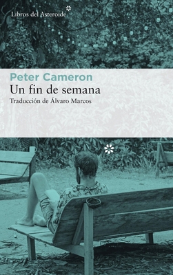Un Fin de Semana [Spanish] 8417007555 Book Cover