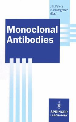 Monoclonal Antibodies (Springer Lab Manuals) 3540508430 Book Cover