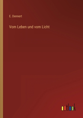 Vom Leben und vom Licht [German] 3368439448 Book Cover
