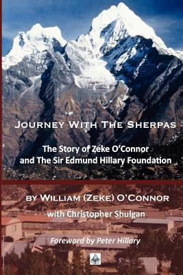 Journey with the Sherpas: The Story of Zeke O'C... 0986547344 Book Cover