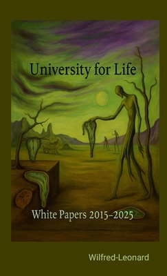 White Papers: University for Life 2012-2025 [Dutch] 132623868X Book Cover