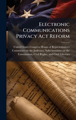Electronic Communications Privacy Act Reform 1024267911 Book Cover