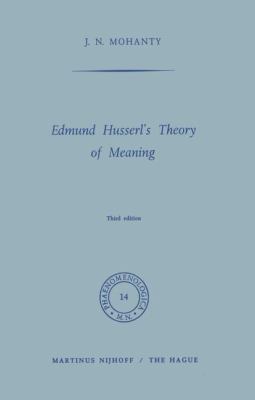 Edmund Husserl's Theory of Meaning 940101339X Book Cover