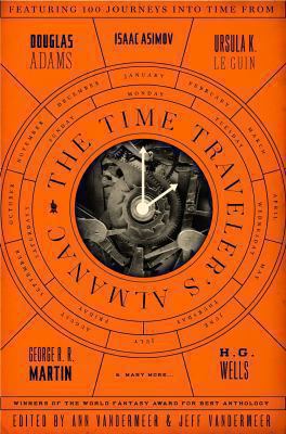 The Time Traveler's Almanac 0765374218 Book Cover
