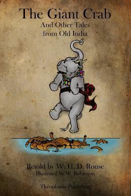 The Giant Crab And Other Tales from Old India 1770833323 Book Cover
