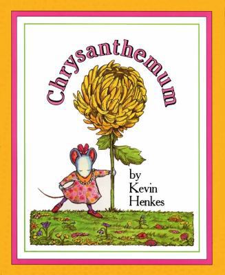 Chrysanthemum: A First Day of School Book for Kids 0688096999 Book Cover