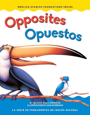 Opposites / Opuestos [Multiple languages] 1945296143 Book Cover