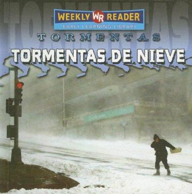 Tormentas de Nieve (Snowstorms) [Spanish] 0836880722 Book Cover