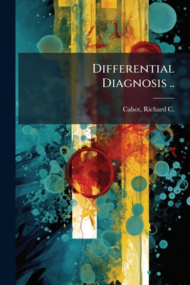 Differential Diagnosis .. 1172111995 Book Cover