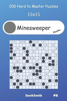 Minesweeper Puzzles - 200 Hard to Master Puzzle... 1099118468 Book Cover