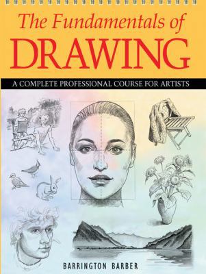 The Fundamentals of Drawing: A Complete Profess... 0785828869 Book Cover