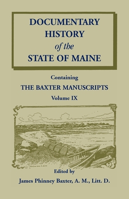 Documentary History of the State of Maine, Cont... 0788414836 Book Cover