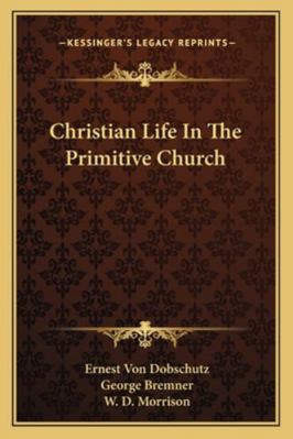 Christian Life In The Primitive Church 1163301833 Book Cover