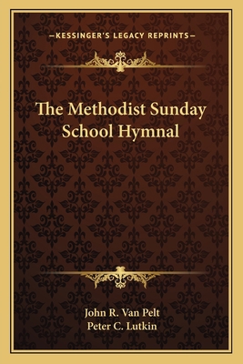 The Methodist Sunday School Hymnal 1163785903 Book Cover
