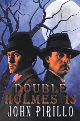 Double Holmes 13 B0CJZV1QQJ Book Cover