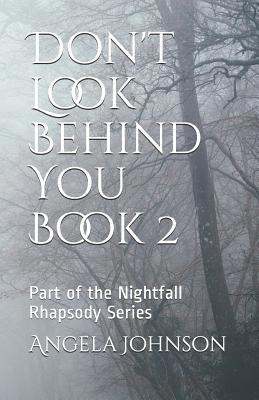 Don't Look Behind You Book 2: Part of the Night... 1077662890 Book Cover