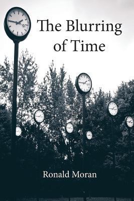 Blurring of Time 0977126374 Book Cover