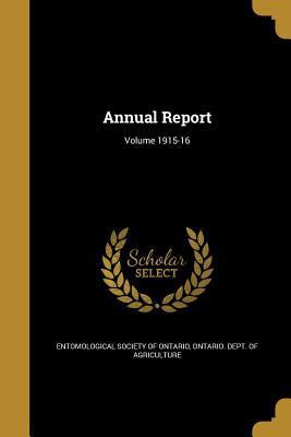 Annual Report; Volume 1915-16 1360328432 Book Cover