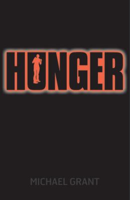 Hunger. Michael Grant 1405253541 Book Cover