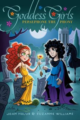 Persephone the Phony 1416982728 Book Cover