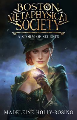 Boston Metaphysical Society: A Storm of Secrets 0996429255 Book Cover