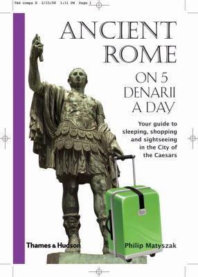 Ancient Rome on 5 Denarii a Day 0500287600 Book Cover