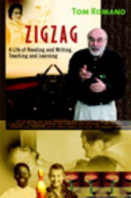 Zigzag: A Life of Reading and Writing, Teaching... 0325011257 Book Cover