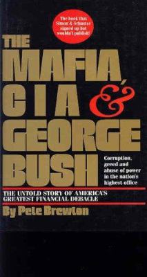 Mafia, CIA, and George Bush 1561712035 Book Cover