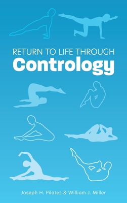 Return to Life Through Contrology 1953450466 Book Cover