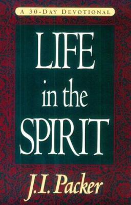 Life in the Spirit 0891078924 Book Cover