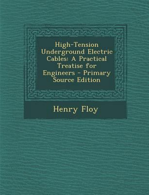 High-Tension Underground Electric Cables: A Pra... 1287511279 Book Cover