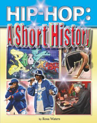 Hip-Hop: A Short History 1422202615 Book Cover