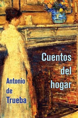 Cuentos del hogar [Spanish] 1522958193 Book Cover