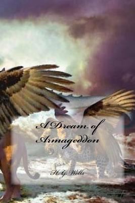 A Dream of Armageddon 1537781863 Book Cover