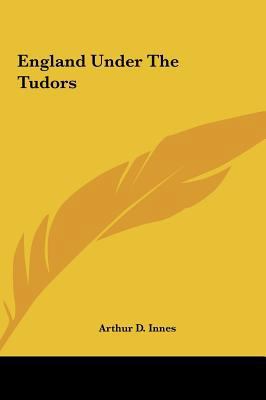 England Under The Tudors 1161429891 Book Cover