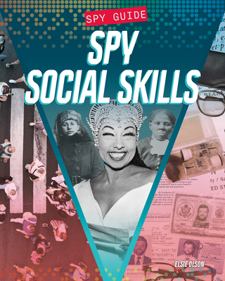 Spy Social Skills 1098293169 Book Cover