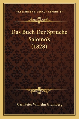 Das Buch Der Spruche Salomo's (1828) [German] 1167491688 Book Cover