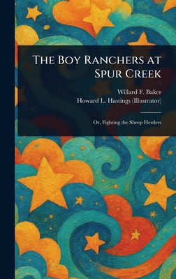 The Boy Ranchers at Spur Creek 1023169258 Book Cover