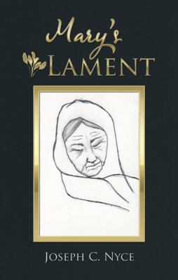 Mary's Lament 1973626993 Book Cover